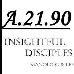 Album: A.21.90 - Insightful Disciples