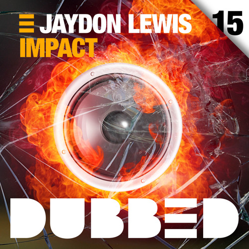 Jaydon Lewis - Impact (Original Mix)  OUT NOW