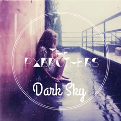 Dark Sky (feat Laura James)