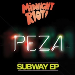 Do you Have Any? - Peza Re-edit - Subway EP