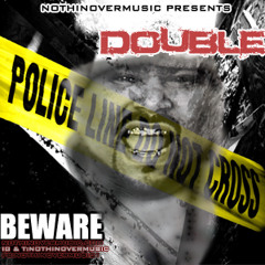Double - Beware