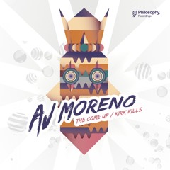 phil071 : Aj Moreno - The Come Up (Original Mix)