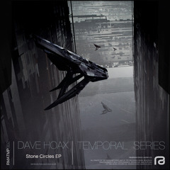 Dave Hoax - Stone Circles EP