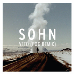 Sohn - Veto (PØG Remix)