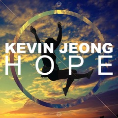 Kevin Jeong - Hope (Out Now!)