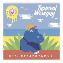 Tropical Wiseguy Vol.1 (EP Preview) ***Out Now***