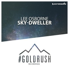 Lee Osborne - Sky-Dweller [A State Of Trance Episode 681] [OUT NOW!]