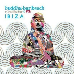 Buddha Bar Beach - Ibiza (2014)