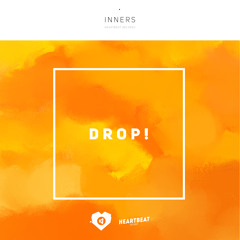 Inners - DROP!