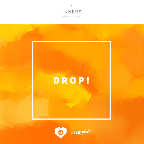 Inners - DROP!