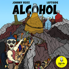 Johnny Roxx feat. Leftside - Alcohol (Original Mix)