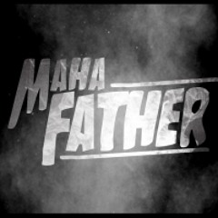 Mahafather - ร้ายๆ