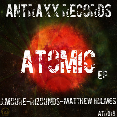 J.Moure-Atomic(Rizounds Remix) DemoCut [ATR018] Out now 07.11.14