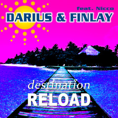 Darius & Finlay - Destination (Selecta & Forcebreaker Reload Edit)