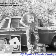 Dj Egon - Classic Funky mix