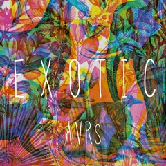 E X O T I C