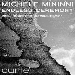 Michele Mininni - Endless Ceremony