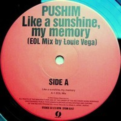Stream Pushim-Like A Sunshine, My Memory (EOL Mix) by Stream Pushim-Like A Sunshine, My Memory (EOL Mix) by