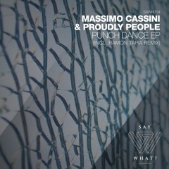 Massimo Cassini & Proudly People - Punch Dance (Ramon Tapia Dubba Dubb Remix)
