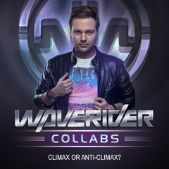 #WaveriderCollabs - (Anti) Climax 2 (WINNER)