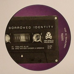 Borrowed Identity - Feeling Blue (Home Taping 19) Snippet