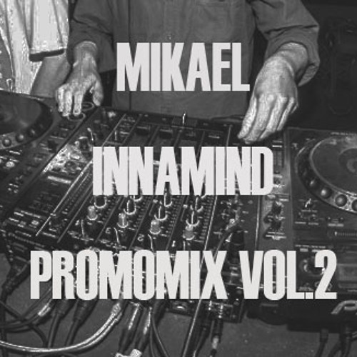Mikael - Innamind Promomix Vol.2