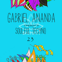Gabriel Ananda Presents Soulful Techno 23