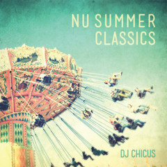 Nu Summer Classics - DJ Chicus