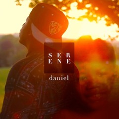 Serene - Daniel