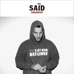 Said - "Hoodrich" Album Snippet