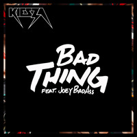 Kiesza - Bad Thing (Ft. Joey Bada$$)