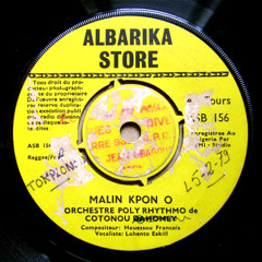 Malin Kpon O - Orchestre Poly-Rythmo De Cotonou Dahomey