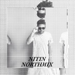Nitin - Northmix