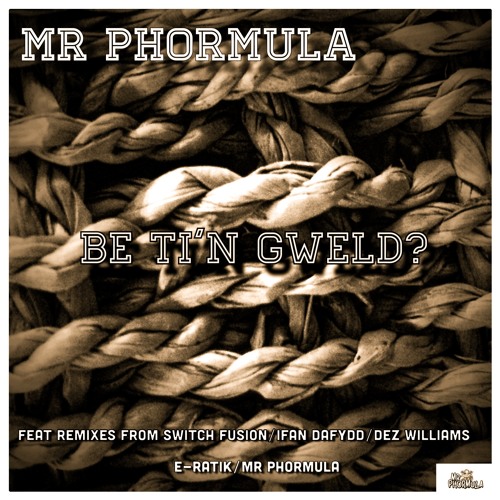Mr Phormula - Minority   [Ifan Dafydd Bonus Remix]