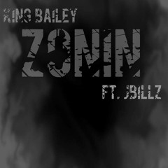 Zonin ft. JBILLZ