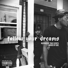 God - Follow Your Dreams