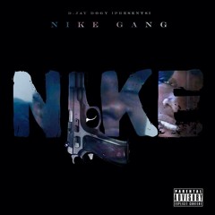 N.I.K.E GANG- Quit Stuntin [Velly feat Rock Jaynesta] (Prod. By D.Boy The Beast)