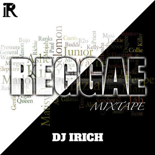 Stream DJ iRich Listen to REGGAE BLACK & WHITE MIXTAPE playlist