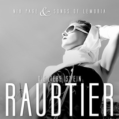 Nik Page & Songs Of Lemuria - Die Liebe ist ein Raubtier Radio Edition