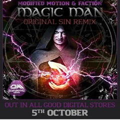 Modified Motion & Faction - 'Magic Man (Original Sin Remix)'