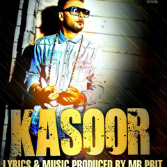 Kasoor- C Jay Feat Mr.Prit