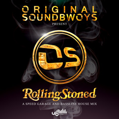 FREE DOWNLOAD - "Rolling Stoned" (Speed Garage & Bassline House Mix 2014)