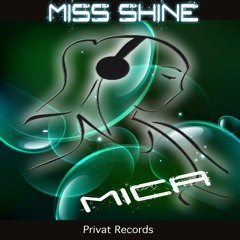 Mica - Miss Shine (Demo)
