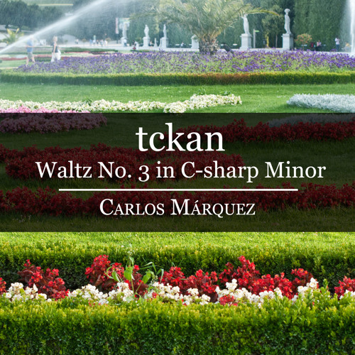TC Kan: Waltz No. 3 in C-sharp minor