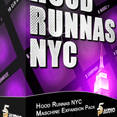 Hood Runnas NYC Sample Pack for NI Maschine 2.0