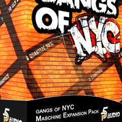 Gangs of NYC Sample Sound Pack for Maschine 2.0