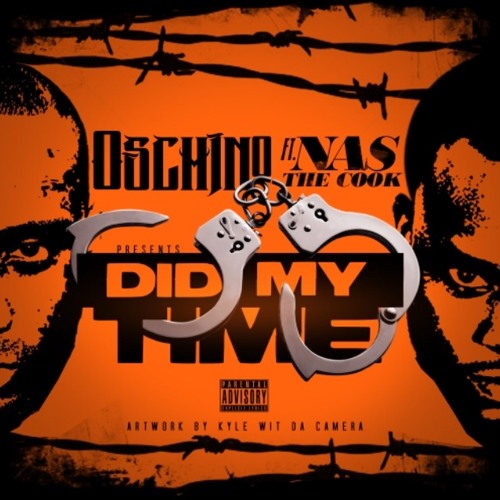 Oschino vasquez ft Nasthecook - Did my time