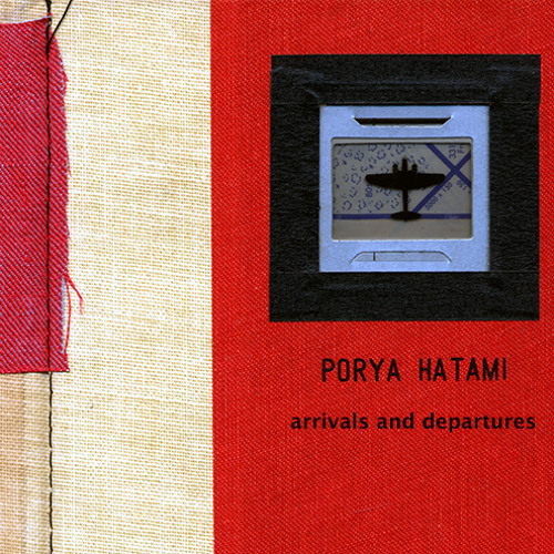 Porya Hatami..."Arrivals And Departures"     Terminal