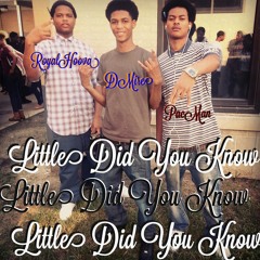 PacMan x LC x DMire - Little Did You Know
