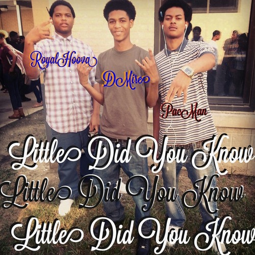 PacMan x LC x DMire - Little Did You Know